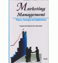 Marketing Management : Theory, Concepts and Applications